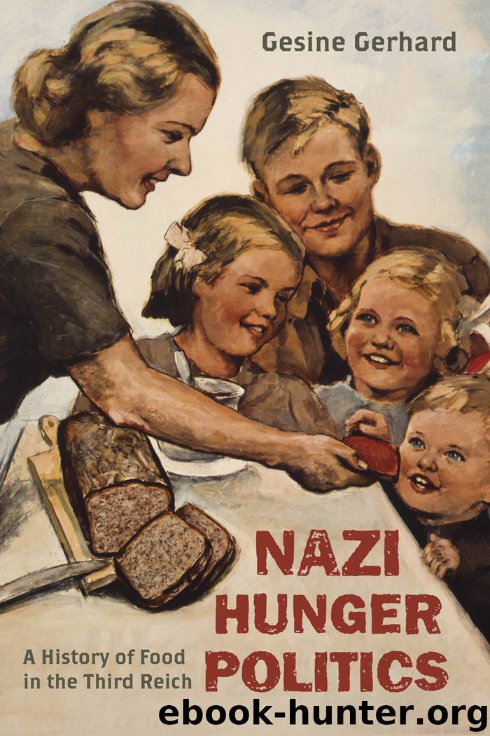 Nazi Hunger Politics by Gesine Gerhard