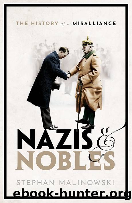 Nazis and Nobles by Stephan Malinowski & Jonathan Andrews