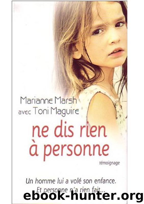 Ne dis rien à personne by Marianne Marsh