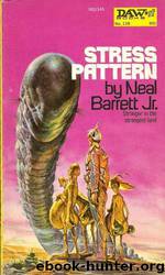 Neal Barrett Jr by Stress Pattern