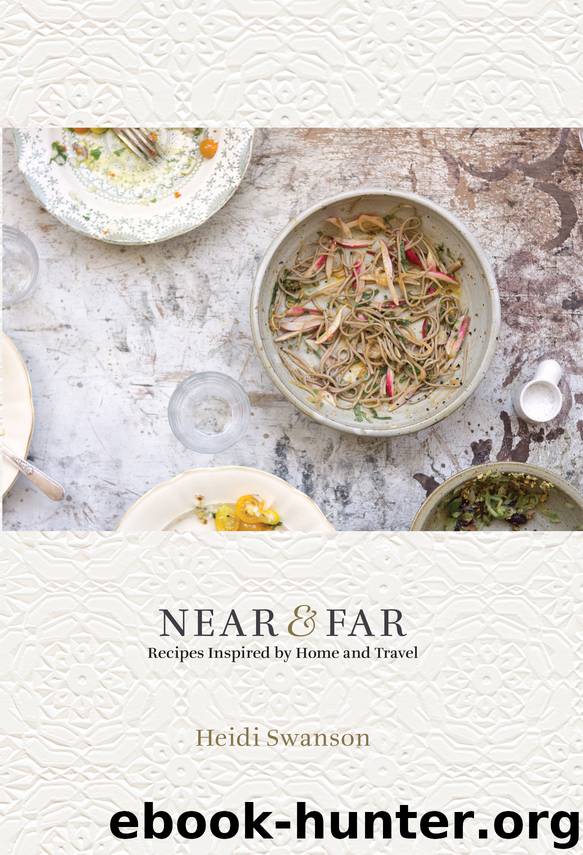 Near & Far by Heidi Swanson