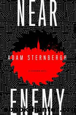 Near Enemy_A Spademan Novel by Adam Sternbergh