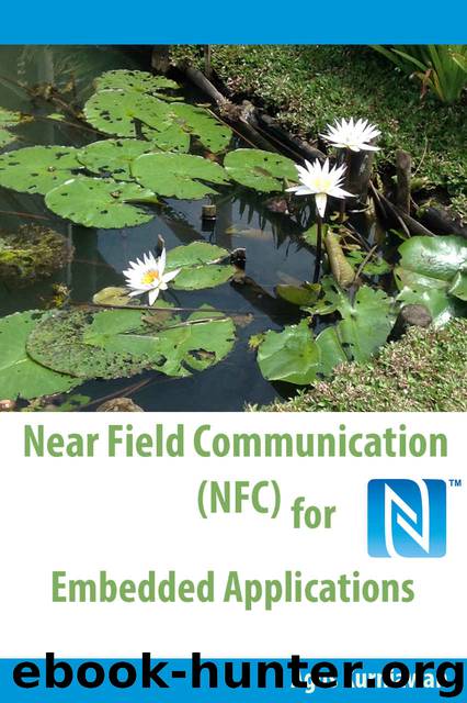 Near Field Communication (NFC) for Embedded Applications by Kurniawan Agus