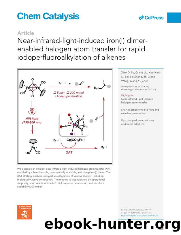 Near-infrared-light-induced iron(I) dimer-enabled halogen atom transfer for rapid iodoperfluoroalkylation of alkenes by Xiao-Di Su & Qiang Liu & Xue-Ning Li & Bei-Bei Zhang & Zhi-Xiang Wang & Xiang-Yu Chen