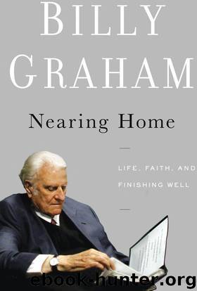 Nearing Home by Billy Graham