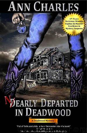Nearly Departed in Deadwood (Deadwood Mystery Series #1) by Charles Ann