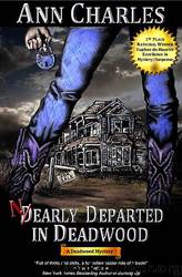 Nearly Departed in Deadwood by Ann Charles