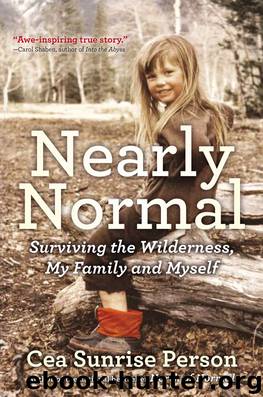Nearly Normal by Cea Sunrise Person