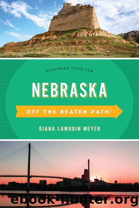 Nebraska Off the Beaten Path&#174; by Diana Lambdin Meyer