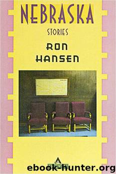 Nebraska: Stories by Hansen Ron