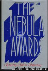 Nebula Award Stories - 1983 #18 by Robert Silverberg (ed)