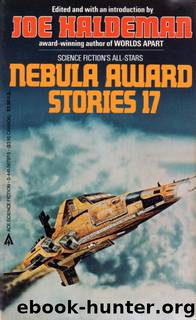 Nebula Award Stories 17 by Joe Haldeman
