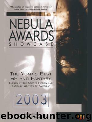Nebula Awards Showcase 2003 by Nancy Kress
