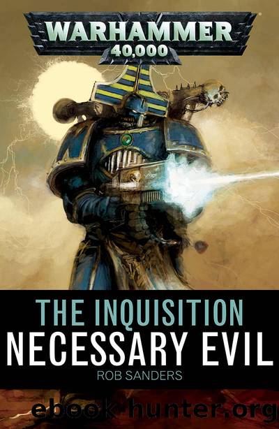 Necessary Evil (Warhammer 40,000) by Rob Sanders