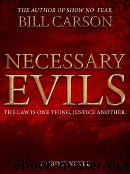 Necessary Evils by Bill Carson