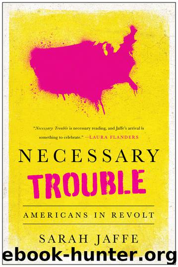 Necessary Trouble by Sarah Jaffe