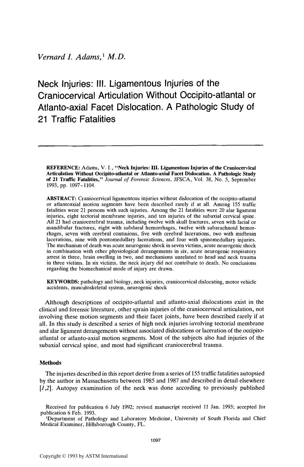 Neck Injuries: III. Ligamentous Injuries of the Craniocervical Articulation Without Occipito-atlantal or Atlanto-axial Facet Dislocation. A Pathologic Study of 21 Traffic Fatalities by Adams VI