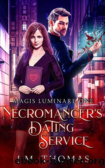 Necromancer's Dating Service (Magis Luminare Book 1) by J. M. Thomas