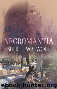 Necromantia by Sheri Lewis Wohl