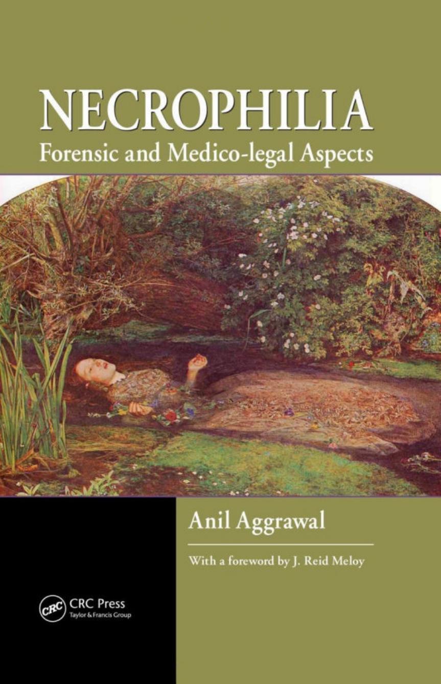 Necrophilia: Forensic and Medico-legal Aspects by Anil Aggrawal