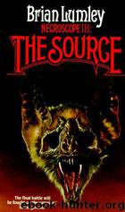 Necroscope #03 - The Source by Brian Lumley