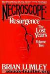 Necroscope 010 - The Lost Years 02 - Resurgence by Brian Lumley