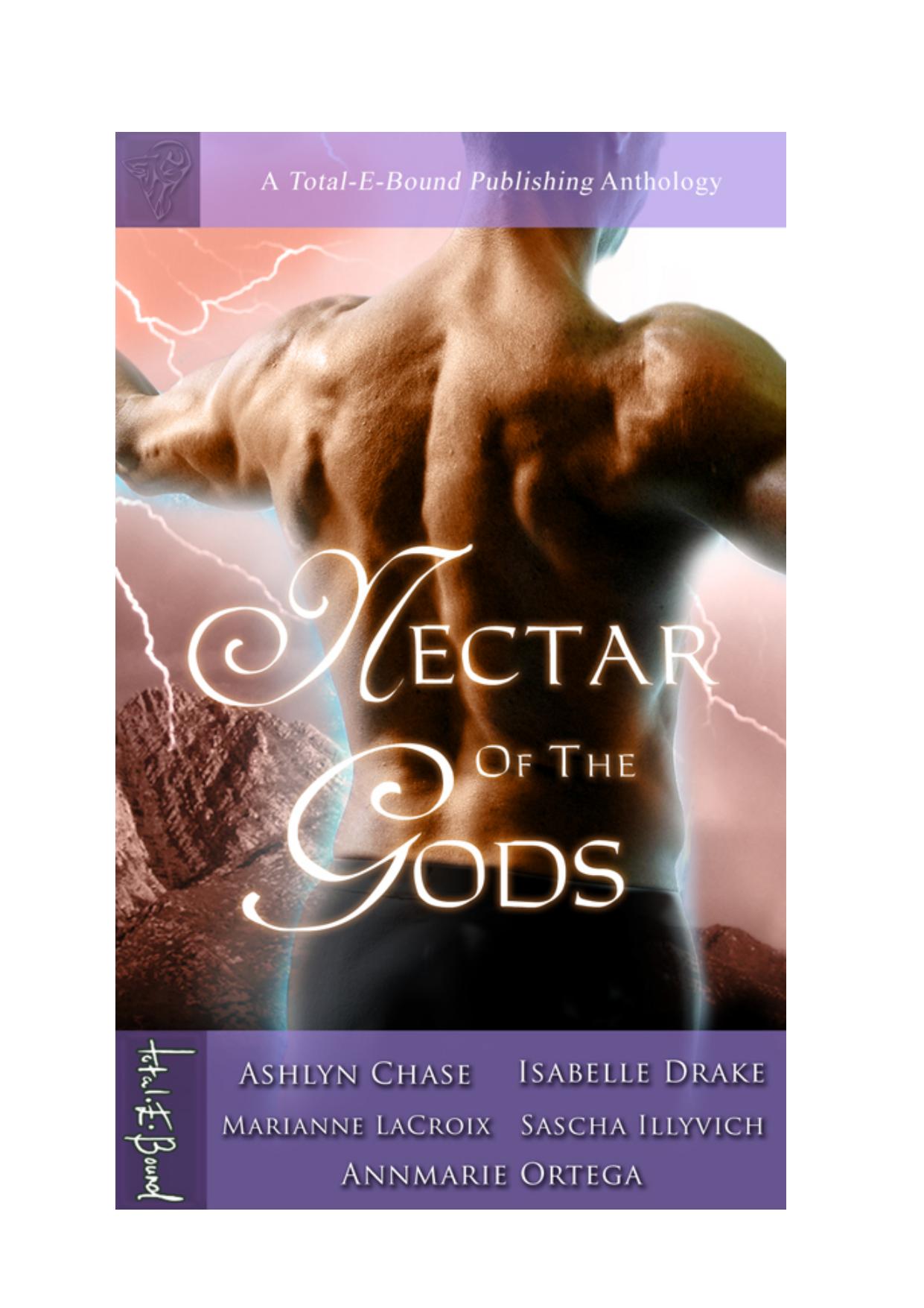 Nectar of the Gods by Ashlyn Chase Isabelle Drake Sascha Illyvich Marianne LaCroix Annmarie Ortega