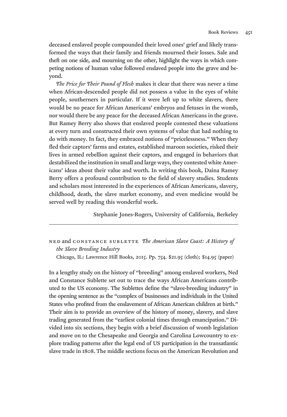 Ned and Constance Sublette, The American Slave Coast: A History of the Slave Breeding Industry by Daina Ramey Berry