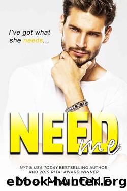 Need Me (Mess with Me Book 3) by M. Malone