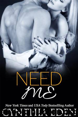 Need Me by Eden Cynthia