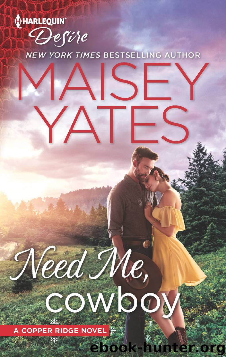 Need Me, Cowboy by Maisey Yates