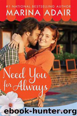 Need You for Always (Heroes of St. Helena) by Adair Marina