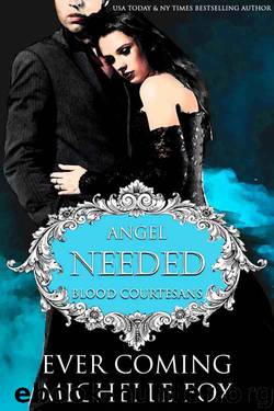 Needed: A BBW Vampire Blood Courtesans Romance by Ever Coming & Michelle Fox