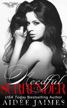 Needful Surrender: An Age Gap, Dark Mafia Romance (Obsessed Book 2) by Aidèe Jaimes