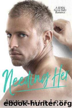 Needing Her by Annabelle Love