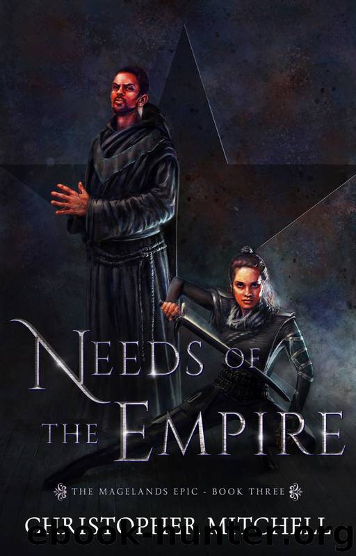 Needs of the Empire by Christopher Mitchell