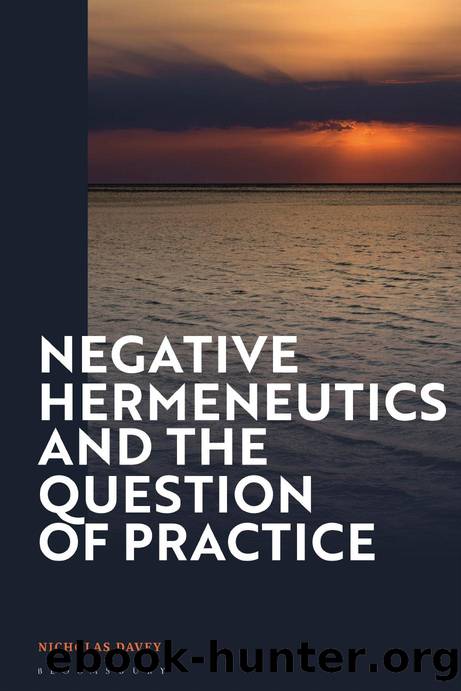 Negative Hermeneutics and the Question of Practice by Nicholas Davey;
