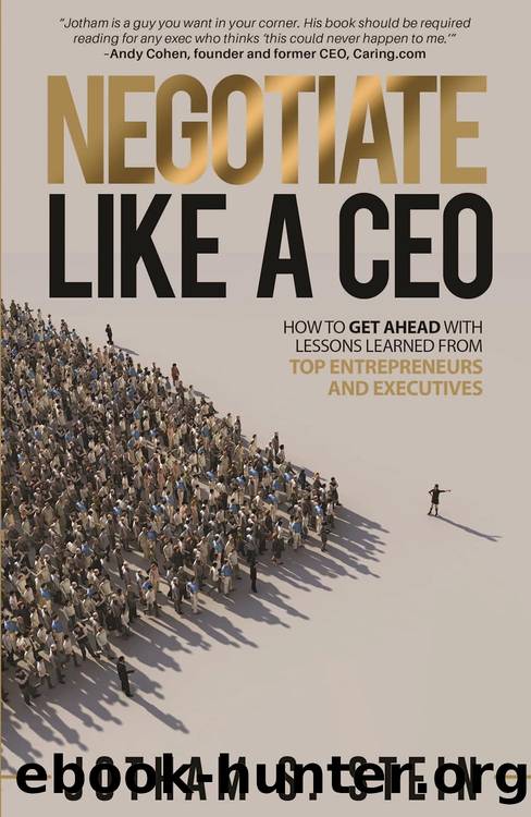Negotiate Like a CEO by Stein Jotham S
