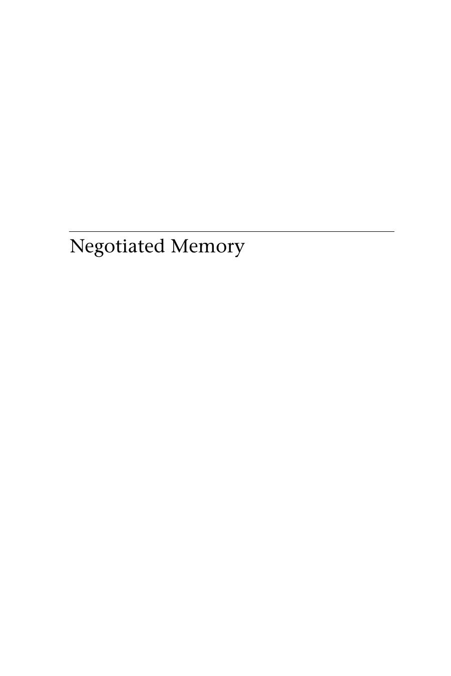 Negotiated Memory: Doukhobor Autobiographical Discourse by Julie Rak
