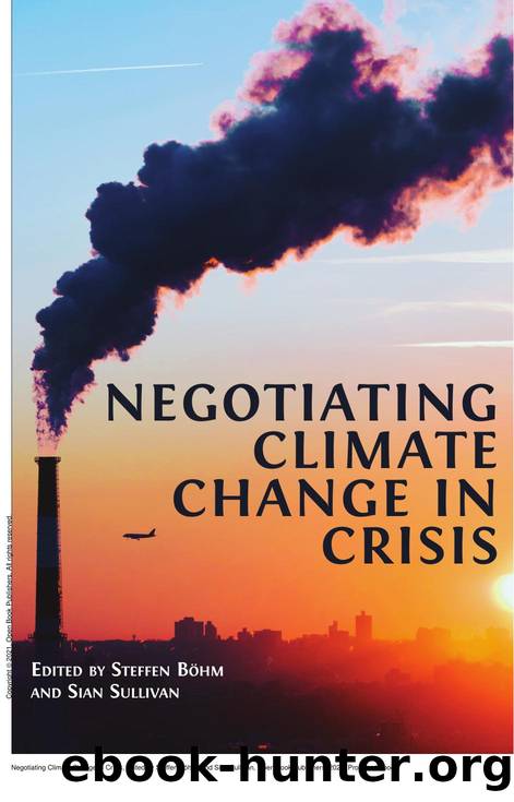 Negotiating Climate Change in Crisis by Steffen Böhm; Sian Sullivan