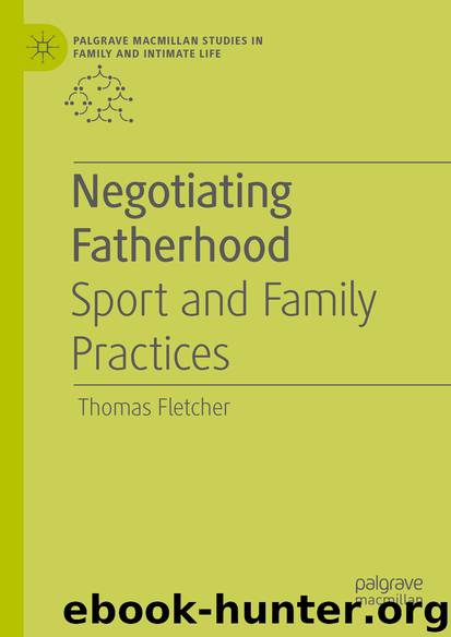 Negotiating Fatherhood by Thomas Fletcher