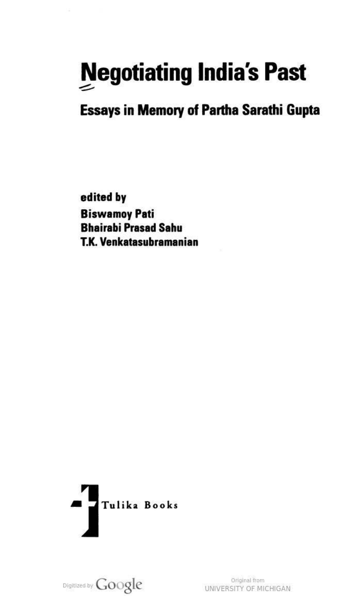 Negotiating India's past : essays in memory of Partha Sarathi Gupta by unknow
