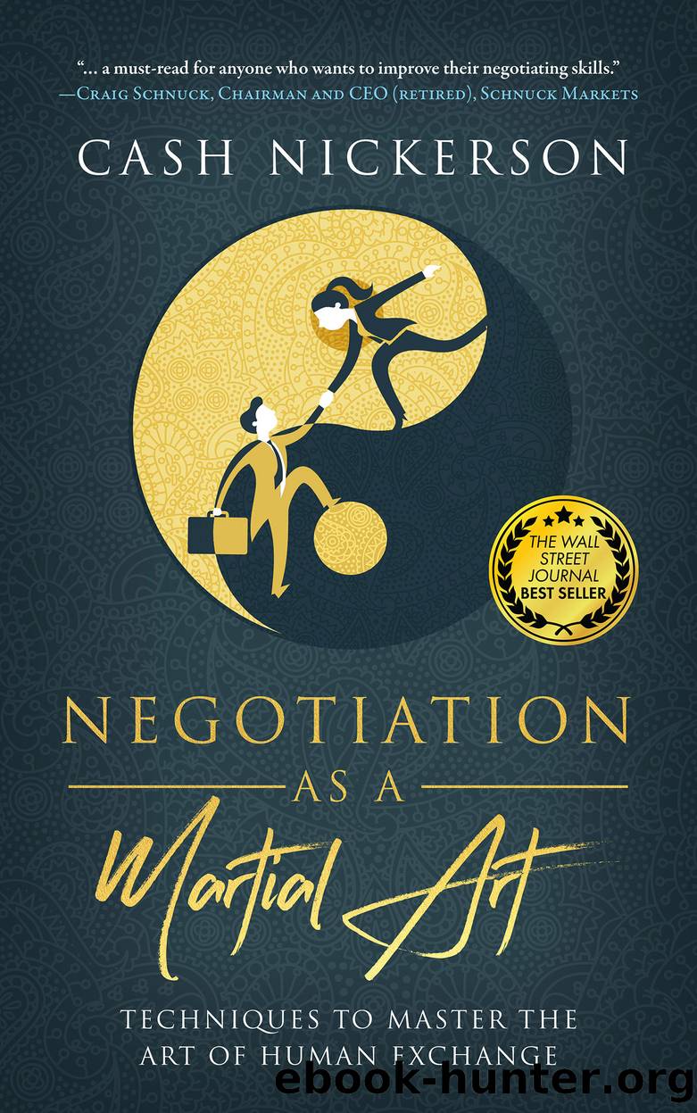 Negotiation as a Martial Art by Cash Nickerson