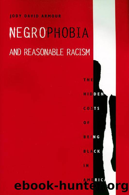 Negrophobia and Reasonable Racism by Armour Jody David