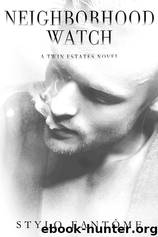 Neighborhood Watch by Stylo Fantome