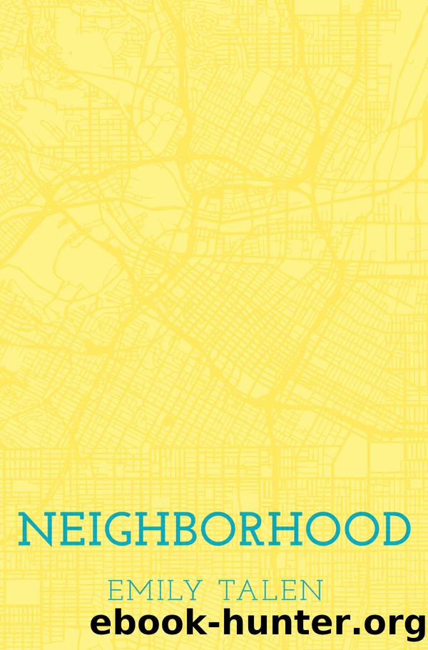 Neighborhood by Emily Talen
