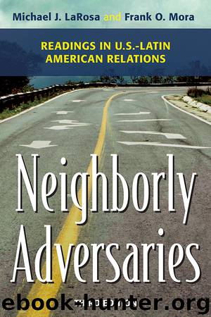 Neighborly Adversaries by LaRosa Michael Mora Frank O. & Frank O. Mora