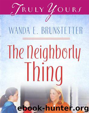 Neighborly Thing by Wanda E. Brunstetter