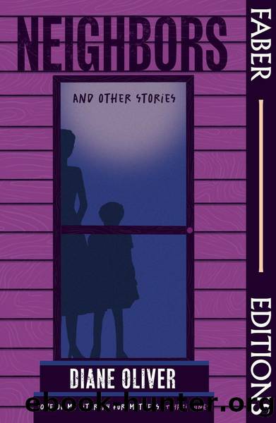 Neighbors and Other Storie by Diane Oliver
