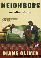 Neighbors and Other Stories by Diane Oliver